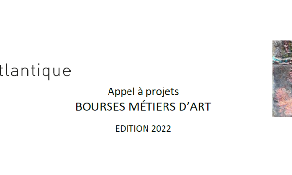 Bourses Métiers d’Art - Fonds Cré’Atlantique