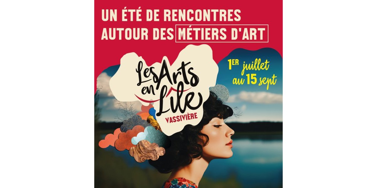 Les Arts en l’Ile - Ile de Vassiviere