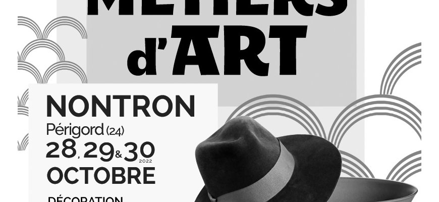 28,29 et 30 octobre 2022 - 12e Salon Rue des Métiers d’Art à Nontron (Dordogne)