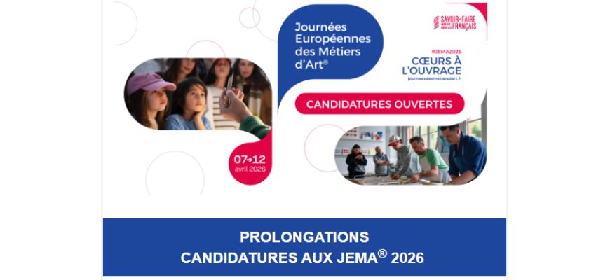 PROLONGATIONS  CANDIDATURES AUX JEMA® 2026 