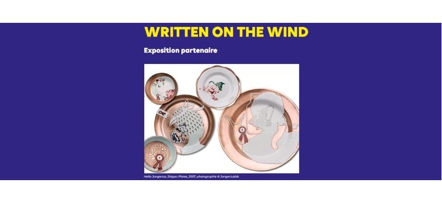 Written on the wind - 28 avril > 30 octobre