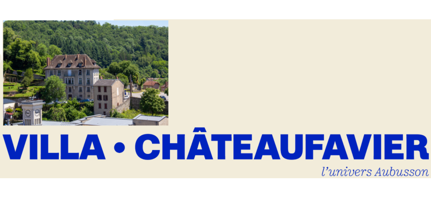 Atelier d’Artisans à la Villa Chateaufavier