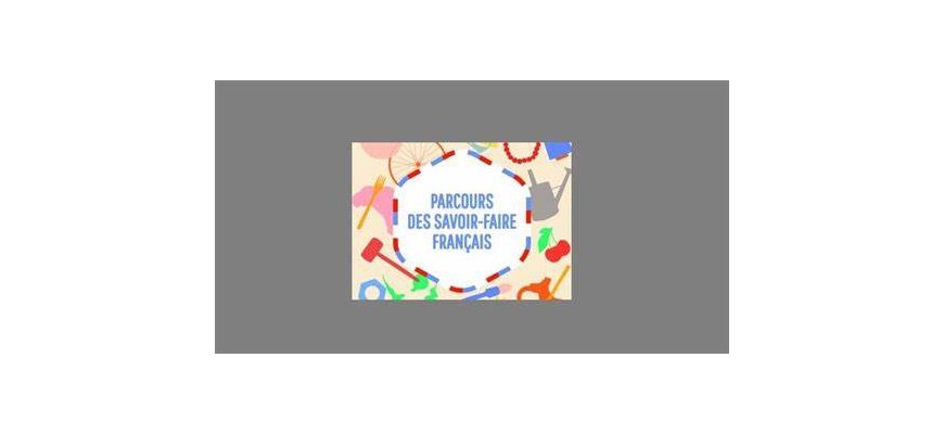 Parcours des savoir-faire français