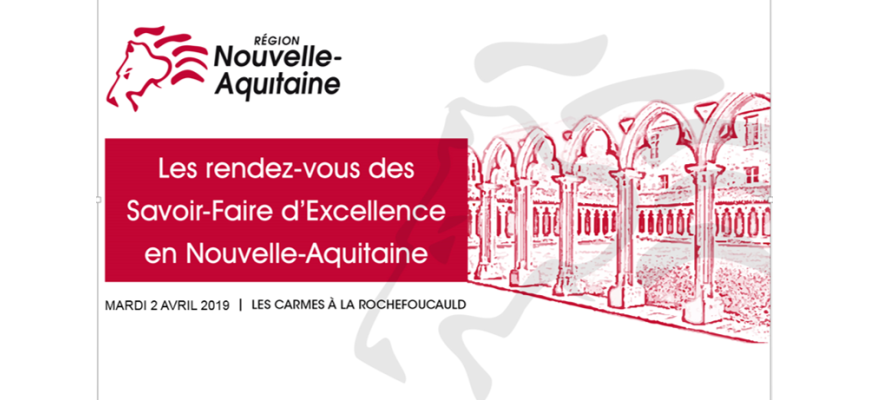 Les rendez vous de l’excellence en Nouvelle-Aquitaine