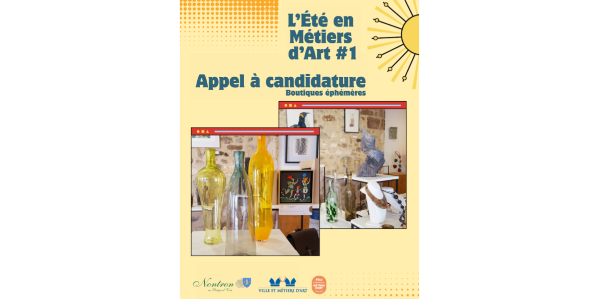Appel à candidature - L’été en Métiers d’Art 