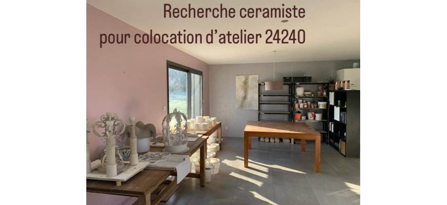 Recherche céramiste pour partage d’atelier
