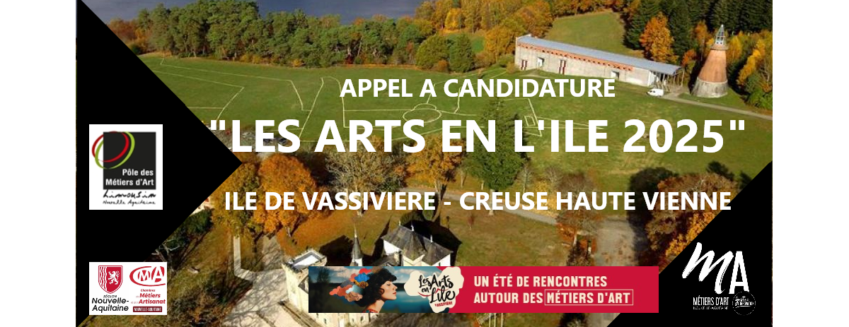  Les Arts en l’Ile - Rencontres Métiers d’Art de Vassivière