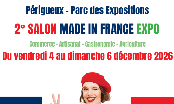 APPEL À CANDIDATURE - Salon Made In France Périgueux 