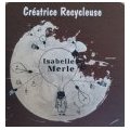 Isabelle merle créatrice recycleuse
