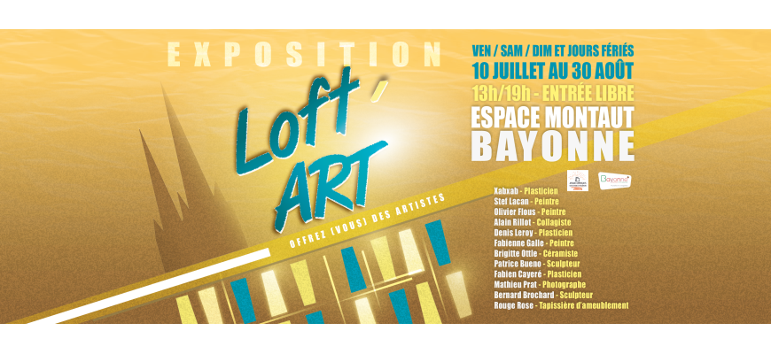 Exposition Loft’art Eté 2020