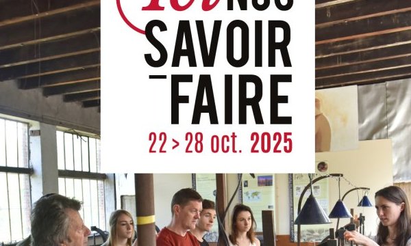 Ici, nos savoir-faire” : ouvrez les portes de vos ateliers
