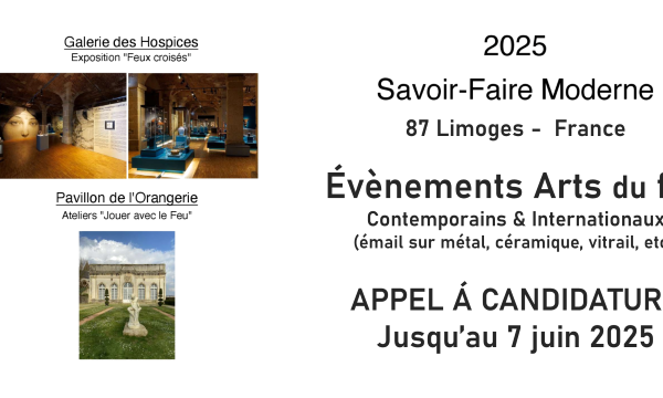 2025 Savoir-Faire moderne : l’esprit  contemporain Arts du Feu 