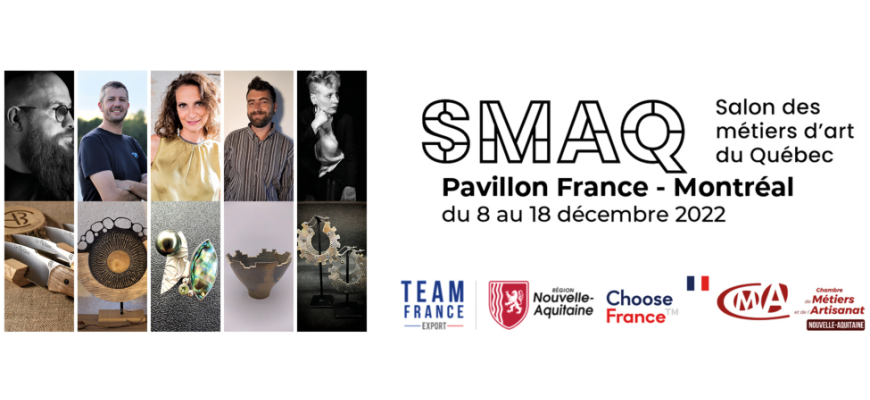 Salon des Métiers d’Art du Quebec (SMAQ) : 5 professionnels français présents sur l’édition 2022