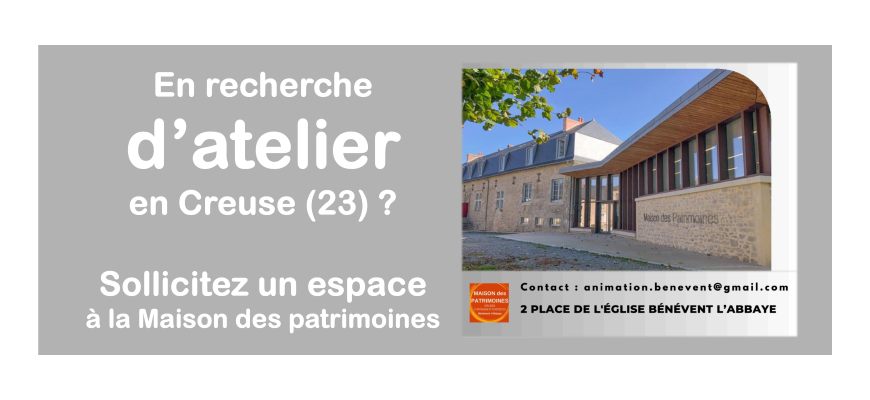 Les ateliers n°1, 2, 4, 9 et 10 cherchent leurs occupants professionnels métiers d’art