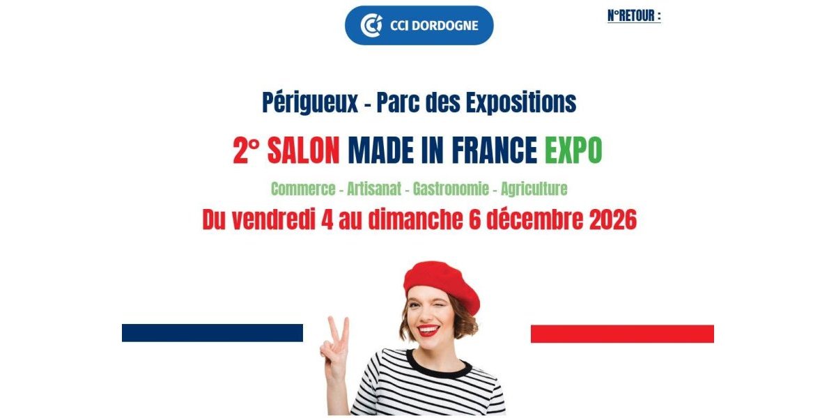 Appel à candidatures Salon made in France Périgueux 