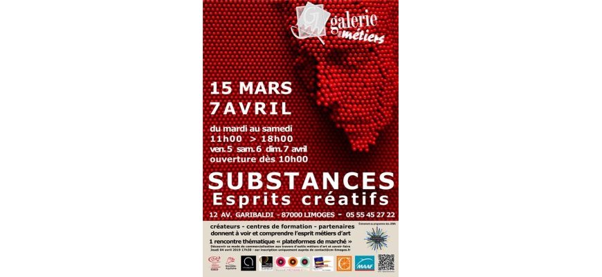 SUBSTANCES MÉTIERS D’ART – Esprits créatifs - du 15 mars au 7 avril 2019 - LIMOGES 
