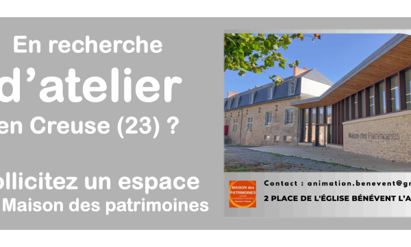 Les ateliers n°1, 2, 4, 9 et 10 cherchent leurs occupants professionnels métiers d’art