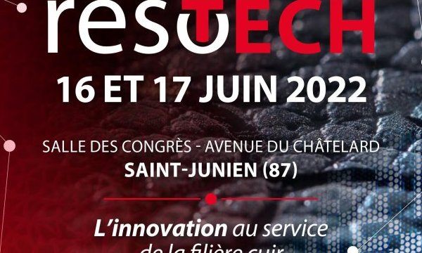 1ère édition ResoTECH - Nouveau rendez-vous en Nouvelle-Aquitaine pour les professionnels de la filière cuir