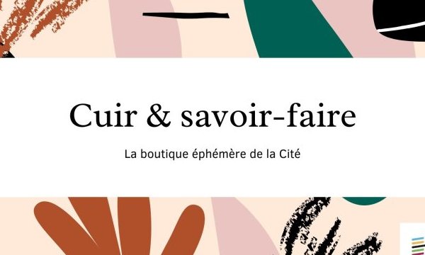 Boutique éphémère de la Cité du cuir   