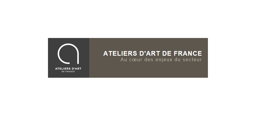 ATELIERS D’ART DE FRANCE Au cœur des enjeux du secteur 