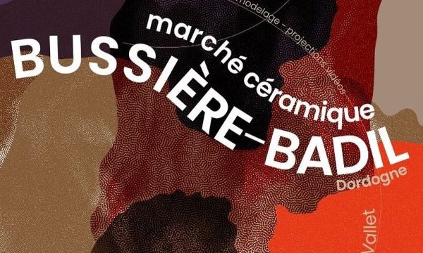 Marché Céramique de Bussière-Badil 2024