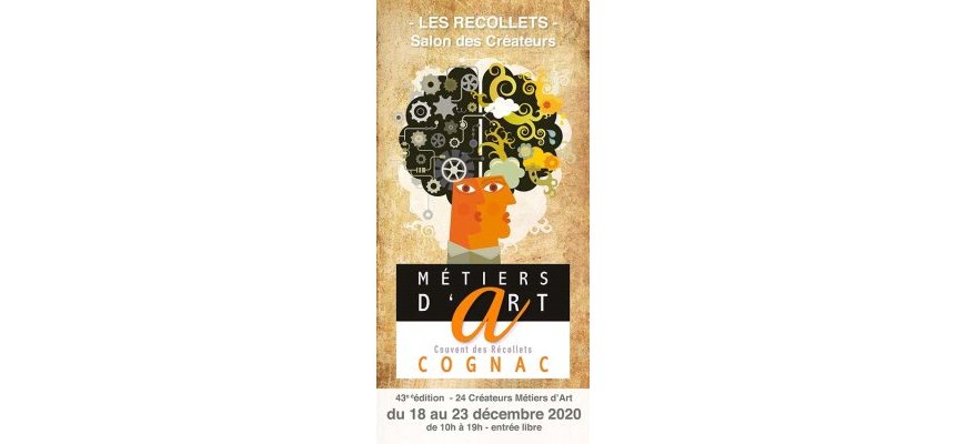 APPEL A CANDIDATURE - LES RECOLLETS, le salon de Cognac des créateurs 2020