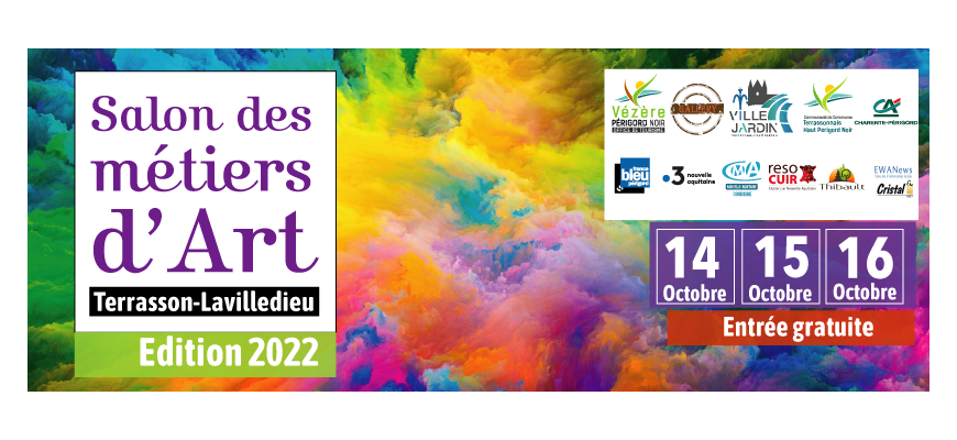 14,15, et 16 octobre 2022 Salon des Métiers d’Art de Terrasson-Lavilledieu
