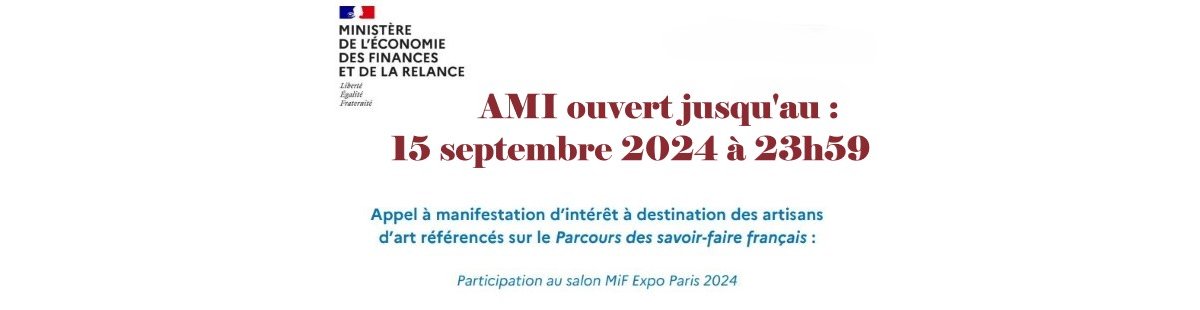 AMI MIF Expo 2024 réservé aux artisans d’art ...