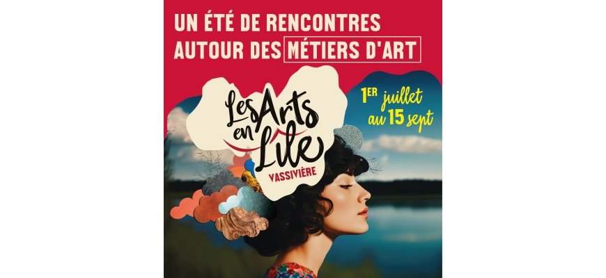 Les Arts en l’Ile - Ile de Vassiviere