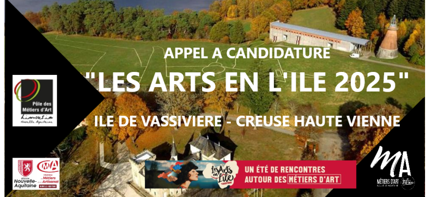  Les Arts en l’Ile - Rencontres Métiers d’Art de Vassivière