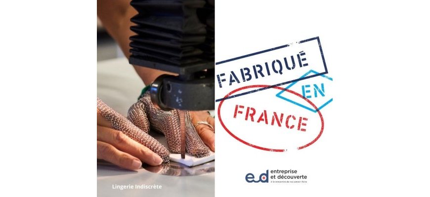 Entreprise et Découverte à la Grande Exposition du Fabriqué en France !
