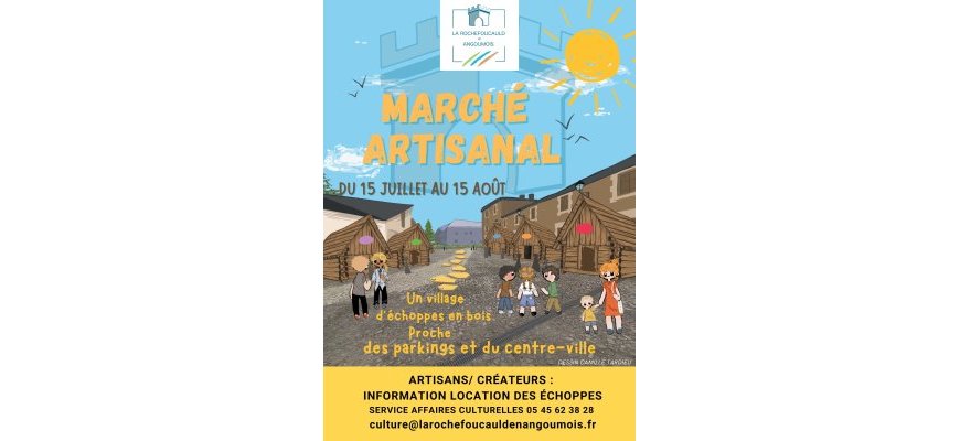  LE VILLAGE D’ÉTÉ RECHERCHE SES ARTISANS CRÉATEURS ET ARTISTES