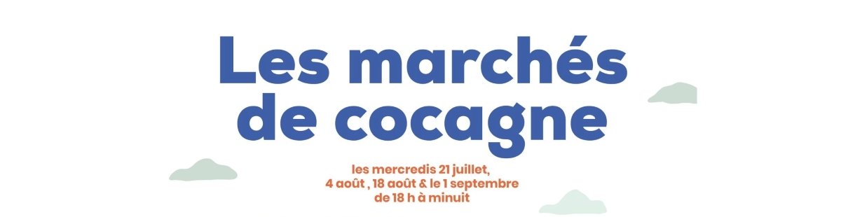  Marchés Gaskons (21/07 - 04 & 18/08 - 01/09)
