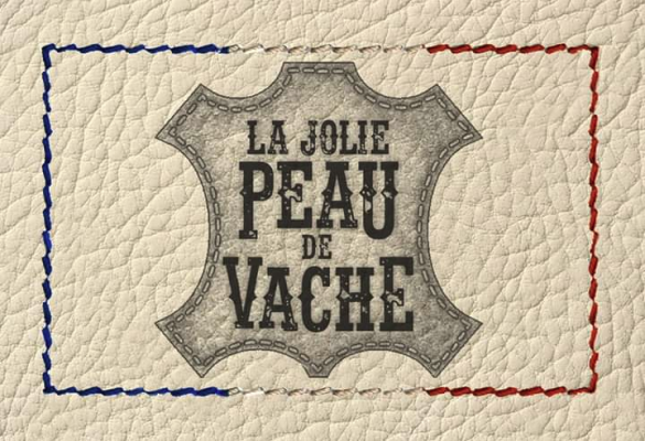 La Jolie Peau de Vache